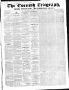 The Cornish Telegraph Wednesday 09 June 1852 Page 1