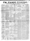 The Cornish Telegraph Wednesday 17 August 1853 Page 1
