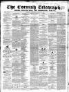 The Cornish Telegraph Wednesday 25 January 1854 Page 1