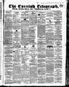 The Cornish Telegraph Wednesday 13 June 1855 Page 1