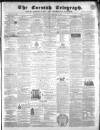 The Cornish Telegraph Wednesday 01 February 1860 Page 1