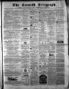 The Cornish Telegraph Wednesday 22 August 1860 Page 1