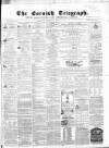 The Cornish Telegraph Wednesday 17 April 1861 Page 1