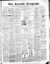 The Cornish Telegraph Wednesday 12 June 1861 Page 1