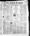 The Cornish Telegraph Wednesday 07 August 1861 Page 1