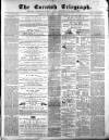 The Cornish Telegraph Wednesday 13 August 1862 Page 1