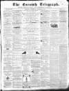 The Cornish Telegraph Wednesday 24 December 1862 Page 1