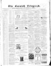 The Cornish Telegraph Wednesday 16 November 1864 Page 1