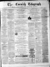 The Cornish Telegraph Wednesday 04 August 1869 Page 1