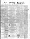 The Cornish Telegraph Wednesday 04 May 1870 Page 1