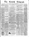 The Cornish Telegraph Wednesday 11 May 1870 Page 1