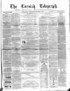 The Cornish Telegraph Wednesday 08 March 1871 Page 1