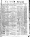 The Cornish Telegraph Wednesday 15 March 1871 Page 1