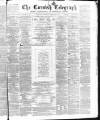 The Cornish Telegraph Wednesday 26 February 1873 Page 1