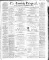 The Cornish Telegraph Tuesday 09 May 1876 Page 1