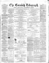 The Cornish Telegraph Tuesday 04 July 1876 Page 1