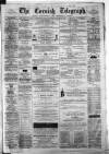The Cornish Telegraph Tuesday 19 March 1878 Page 1