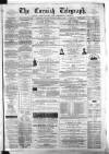 The Cornish Telegraph Tuesday 16 April 1878 Page 1