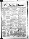 The Cornish Telegraph Wednesday 25 February 1880 Page 1