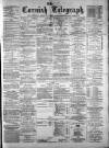 The Cornish Telegraph Thursday 15 March 1883 Page 1