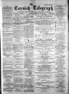 The Cornish Telegraph Saturday 28 July 1883 Page 1