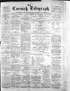 The Cornish Telegraph Thursday 10 April 1884 Page 1