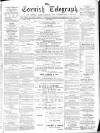 The Cornish Telegraph Thursday 10 December 1885 Page 1