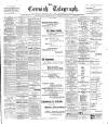 The Cornish Telegraph Wednesday 18 April 1900 Page 1