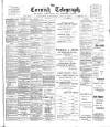 The Cornish Telegraph Wednesday 10 July 1901 Page 1