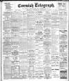 The Cornish Telegraph Thursday 05 December 1907 Page 1