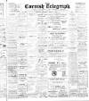 The Cornish Telegraph Thursday 10 March 1910 Page 1