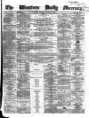 Western Daily Mercury Wednesday 08 January 1862 Page 1