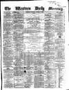 Western Daily Mercury Wednesday 15 January 1862 Page 1