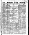Western Daily Mercury Wednesday 12 February 1862 Page 1