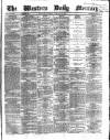 Western Daily Mercury Saturday 15 February 1862 Page 1
