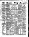 Western Daily Mercury Monday 03 March 1862 Page 1