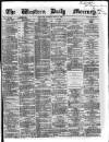 Western Daily Mercury Saturday 08 March 1862 Page 1