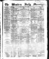 Western Daily Mercury Tuesday 11 March 1862 Page 1
