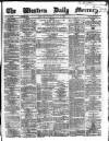 Western Daily Mercury Wednesday 12 March 1862 Page 1