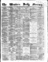 Western Daily Mercury Saturday 22 March 1862 Page 1