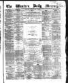 Western Daily Mercury Thursday 17 April 1862 Page 1