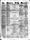 Western Daily Mercury Tuesday 06 May 1862 Page 1