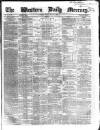 Western Daily Mercury Monday 26 May 1862 Page 1