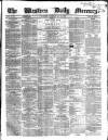 Western Daily Mercury Wednesday 28 May 1862 Page 1