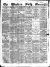 Western Daily Mercury Saturday 31 May 1862 Page 1