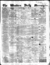 Western Daily Mercury Tuesday 01 July 1862 Page 1