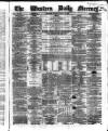 Western Daily Mercury Tuesday 12 August 1862 Page 1