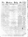 Western Daily Mercury Wednesday 05 November 1862 Page 1