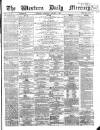 Western Daily Mercury Wednesday 07 January 1863 Page 1