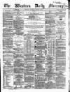 Western Daily Mercury Wednesday 27 January 1864 Page 1
